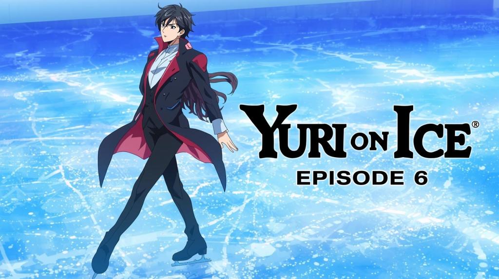 Anime Flashback: Yuri on Ice – Episode&nbsp;6